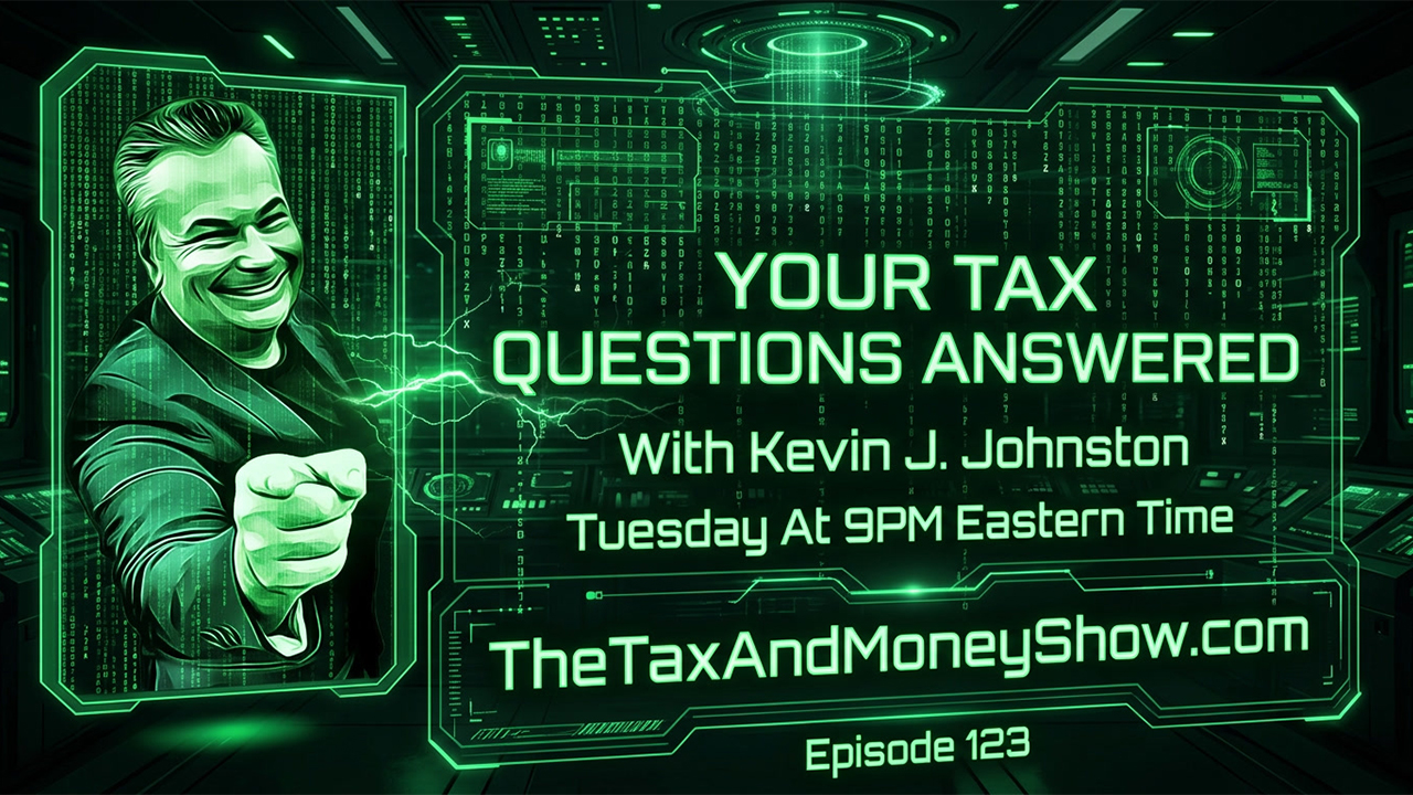 The Tax and Money Show – Episode 123 | Your Tax Questions Answered LIVE
